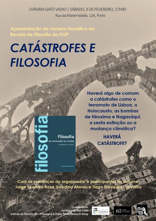 Catástrofes e Filosofia - Apresentação do número temático da «Revista de Filosofia do Porto»