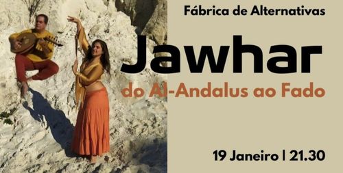 JAWHAR, viagem do al-Andalus ao Fado