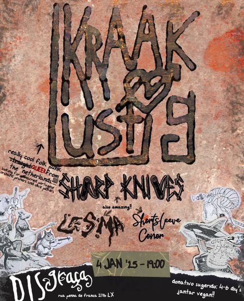 KRAAKLUSTIG (NL) + SHARP KNIVES + LESMA + SHORTSLEEVE CONOR