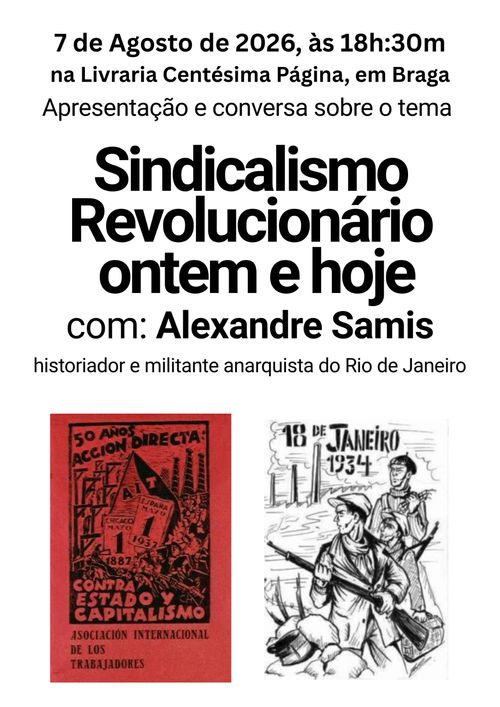 Sindicalismo Revolucionário, ontem e hoje, com Alexandre Samis