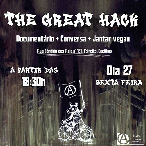 "The Great Hack" Documentário + Conversa + Jantar Vegan
