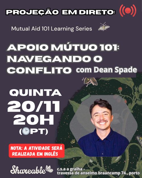 Projeção em direto: Oficina de Apoio Mútuo com Dean Spade