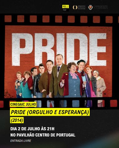 CineGAIC de julho: Pride (Orgulho e Esperança), 2014
