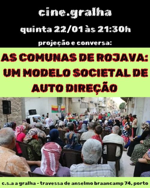 Cine.Gralha "As Comunas de Rojava: Um Modelo Societal de Auto Direção"