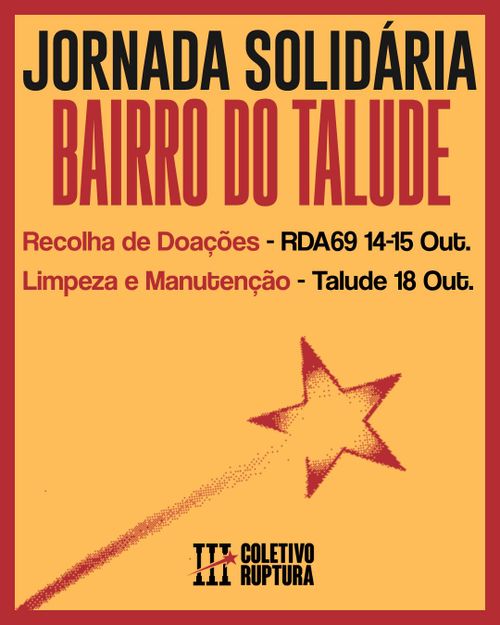 📣🚩 JORNADA SOLIDÁRIA - BAIRRO DO TALUDE - Limpeza