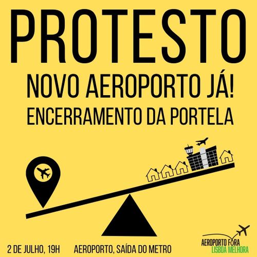 Protesto no Aeroporto Humberto Delgado, 2 de Julho - 19h