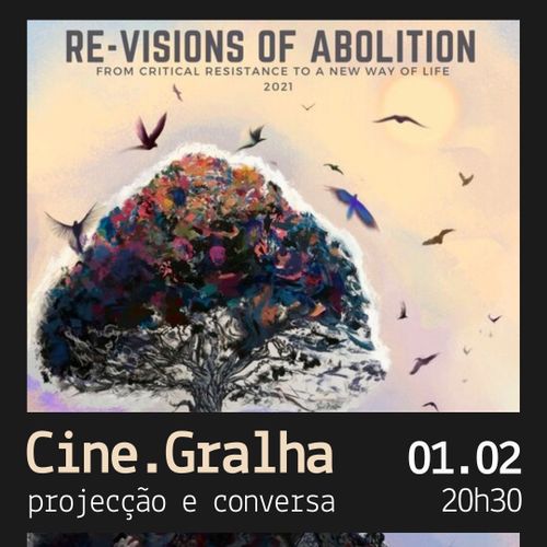 Cine.Gralha | “Re-Visions of Abolition: From Critical Resistance to A New Way of Life”