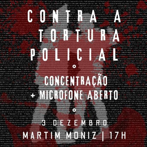 Contra a Tortura Policial