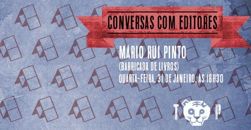 Conversas com Editores – Mário Rui Pinto [Barricada de Livros]