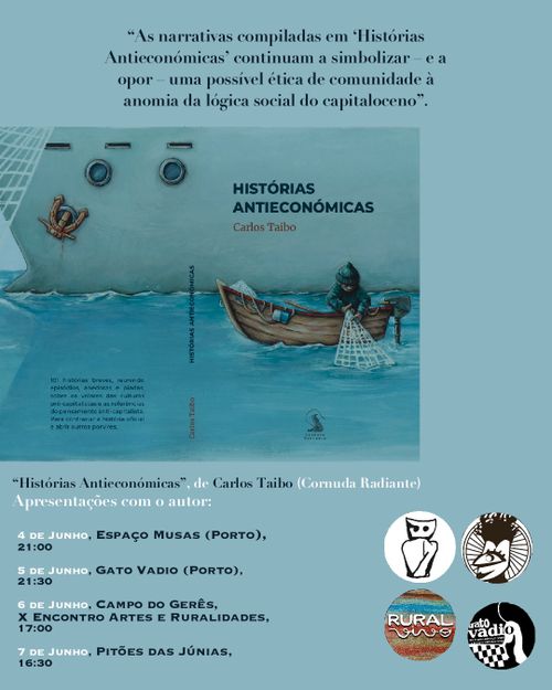 HISTÓRIAS ANTIECONÓMICAS, de Carlos Taibo - apresentação do livro pelo autor