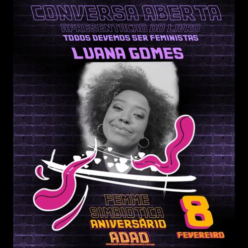 APRESENTAÇÃO DO LIVRO E CONVERSA ABERTA com Luana Gome