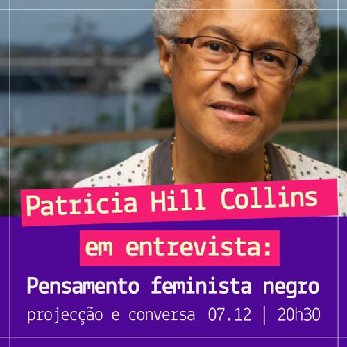 Patricia Hill Collins em entrevista: Pensamento feminista negro