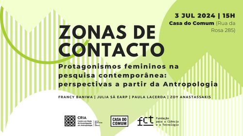 Zona de Contacto - Protagonismos femininos na pesquisa contemporânea: perspectivas a partir da antropologia