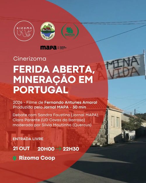 CineRizoma "Ferida Aberta, Mineração em Portugal"