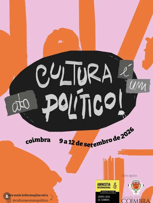 Cultura é um Ato Político! - 9 a 12 de setembro