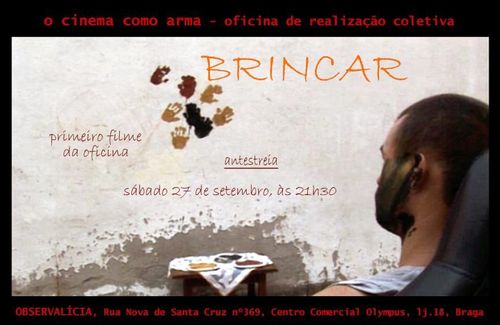Brincar: Antestreia do primeiro filme da oficina "O cinema como arma"