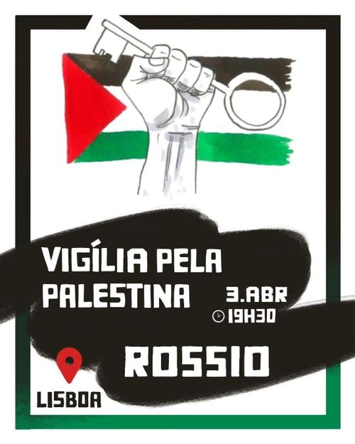 Vigília Semanal pela Palestina - Lisboa
