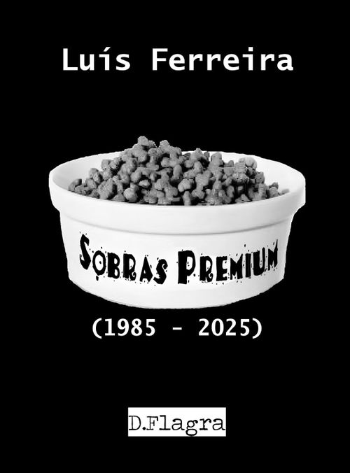 Apresentação de Sobras Premium de Luís Ferreira