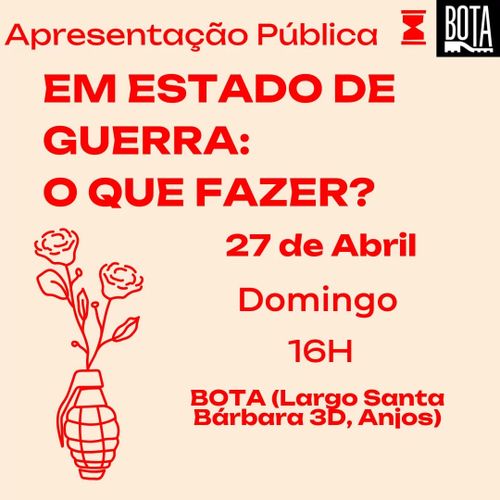Apresentação  Em Estado de Guerra, O que fazer?