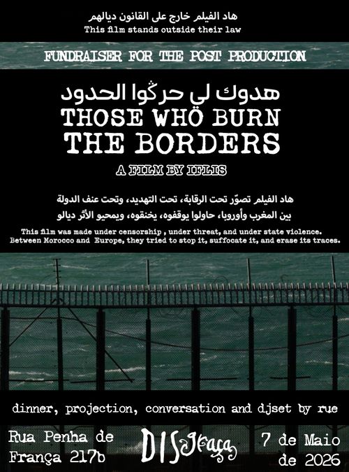 THOSE WHO BURN THE BORDERS (Jantar benefit e projeções)
