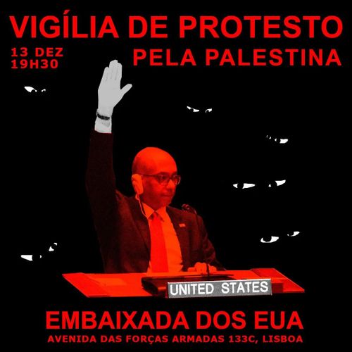 Vigilia de Protesto pela Palestina na Embaixada dos EUA
