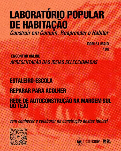 Apresentação das Ideias SELECCIONADAS | Construir em Comum ~ Laboratório Popular de Habitação ~