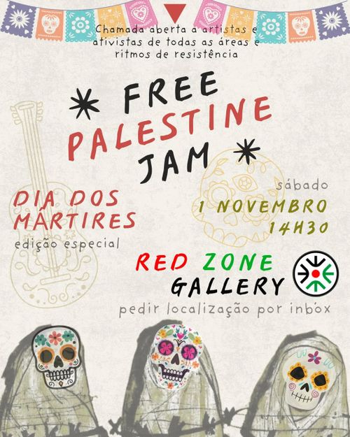 Free Palestine Jam - Dia dos Mártires