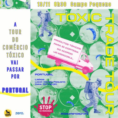 Toxic Trade Tour - Lisboa