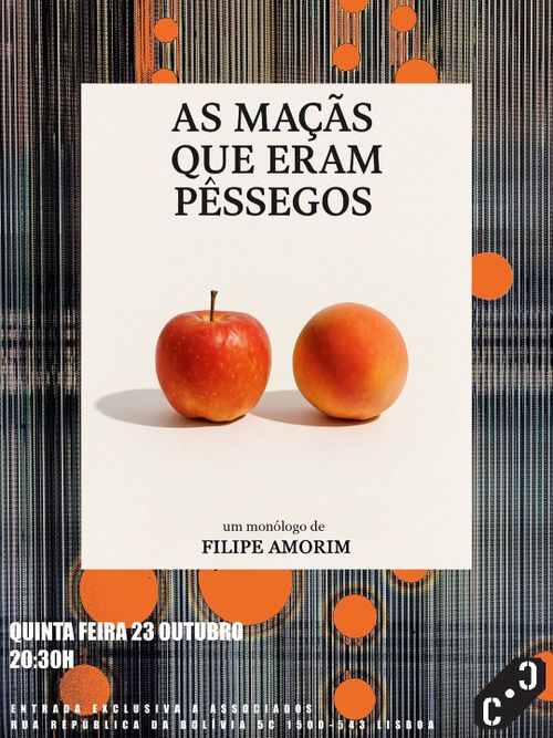 Monólogo As Maçãs que eram Pêssegos