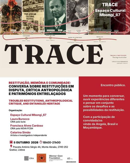 TRACE – Restituições em Disputa, Crítica Antropológica e Patrimónios Entrelaçados