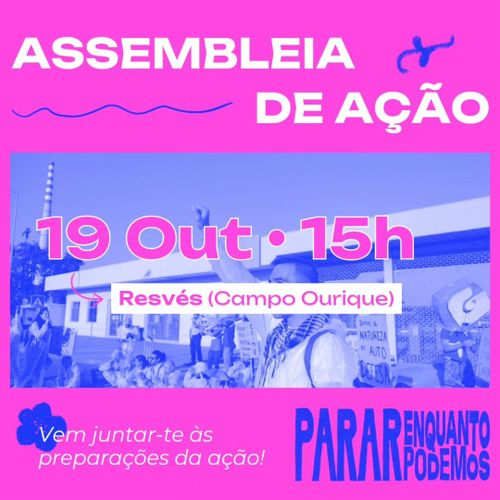  Assembleia de Ação Parar Enquanto Podemos