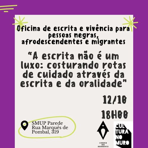 Oficina de escrita e vivencia para pessoas negras, afrodescendentes e migrantes