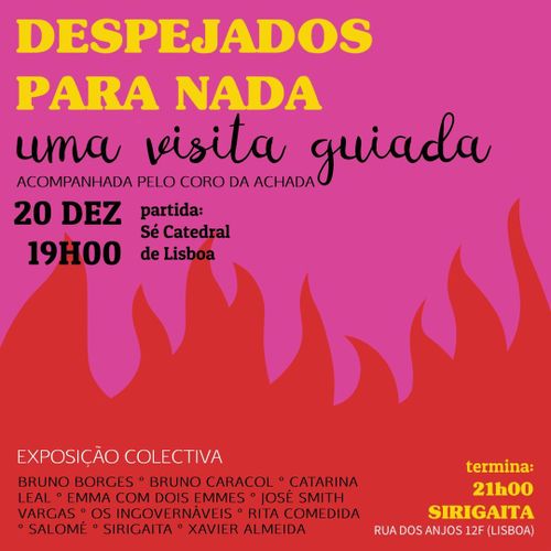 DESPEJADOS PARA NADA - uma visita guiada