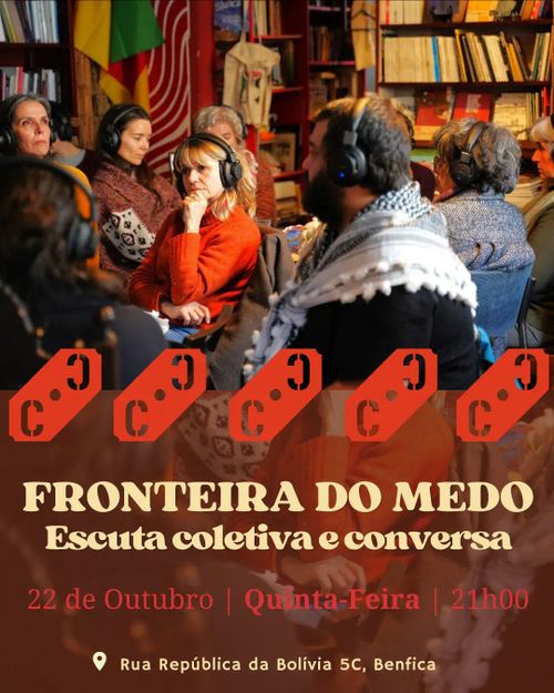 Escuta Coletiva e Conversa "Fronteira do Medo"
