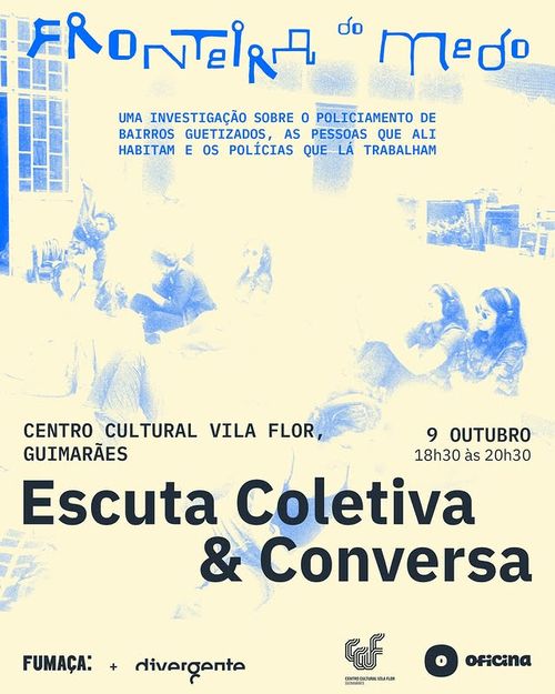 Escuta Coletiva e Conversa - "Fronteira do Medo"