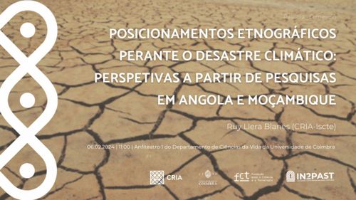 Palestra-seminário Posicionamentos etnográficos perante o desastre climático: perspetivas a partir de pesquisas em Angola e Moçambique