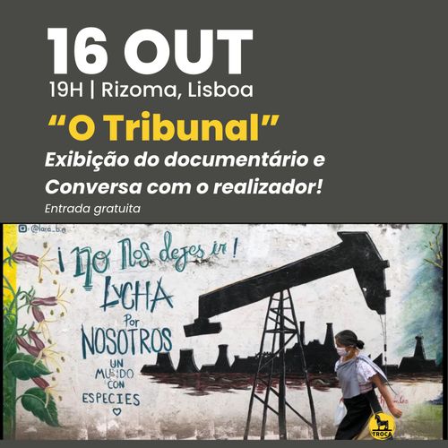  CINEMA + CONVERSA - documentário “O Tribunal”,