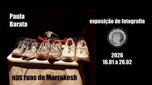 Inauguração da exposição de fotografias da Paula Barata - "Nas Ruas de Marrakesh"