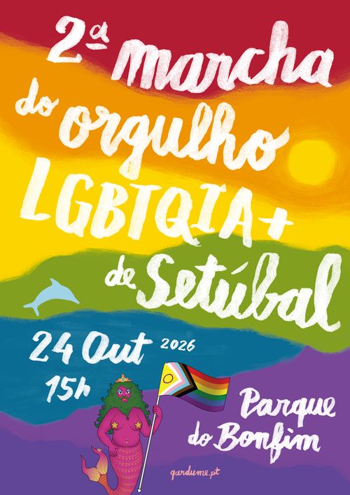 2ª Marcha do Orgulho LGBTQIA+ de Setúbal