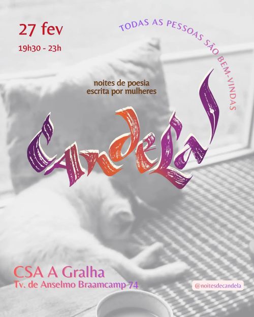 Eu vou às noites de Candela porque...